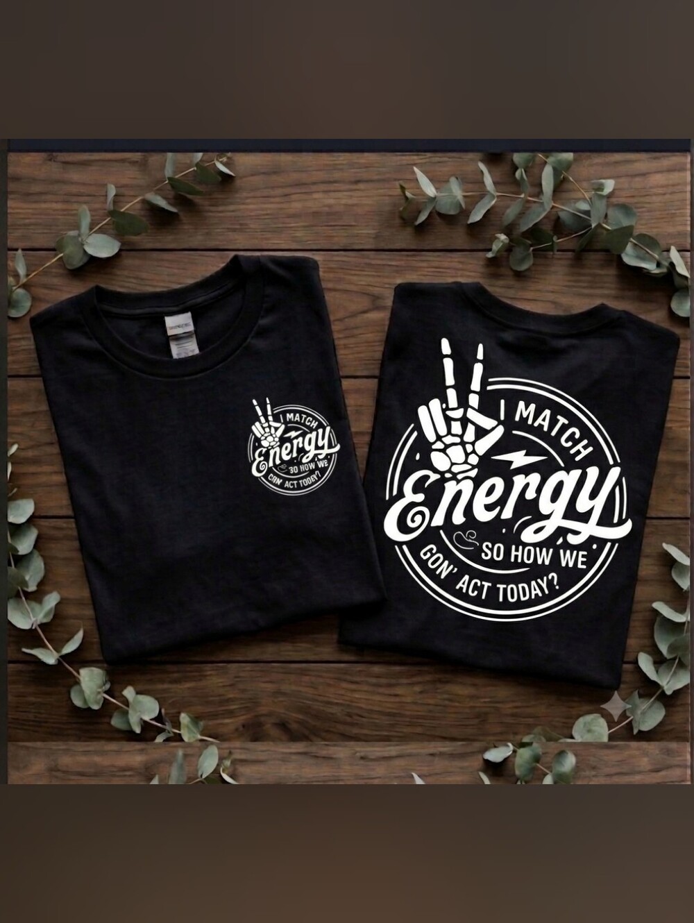 Funny shirt I match energy humor skeleton hand popular cute Black Tee